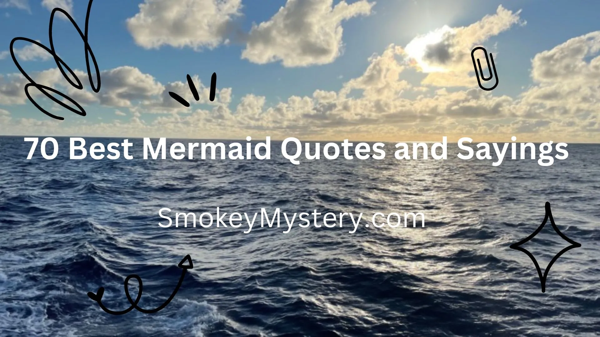 70 Best Mermaid Quotes and Sayings